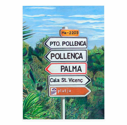 Renee Reid art print of a road sign in Mallorca surrounded by green bushes 