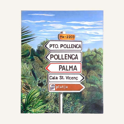 Renee Reid original art of a road sign in Mallorca surrounded by green bushes 